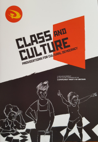 The need for counter-currents: 'Class and Culture', by the Communist Party of Britain