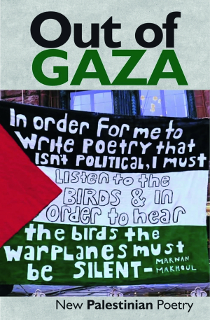 Review of &#039;Out of Gaza - New Palestinian Poetry&#039;, edited by Atef Alshaer and Alan Morrison