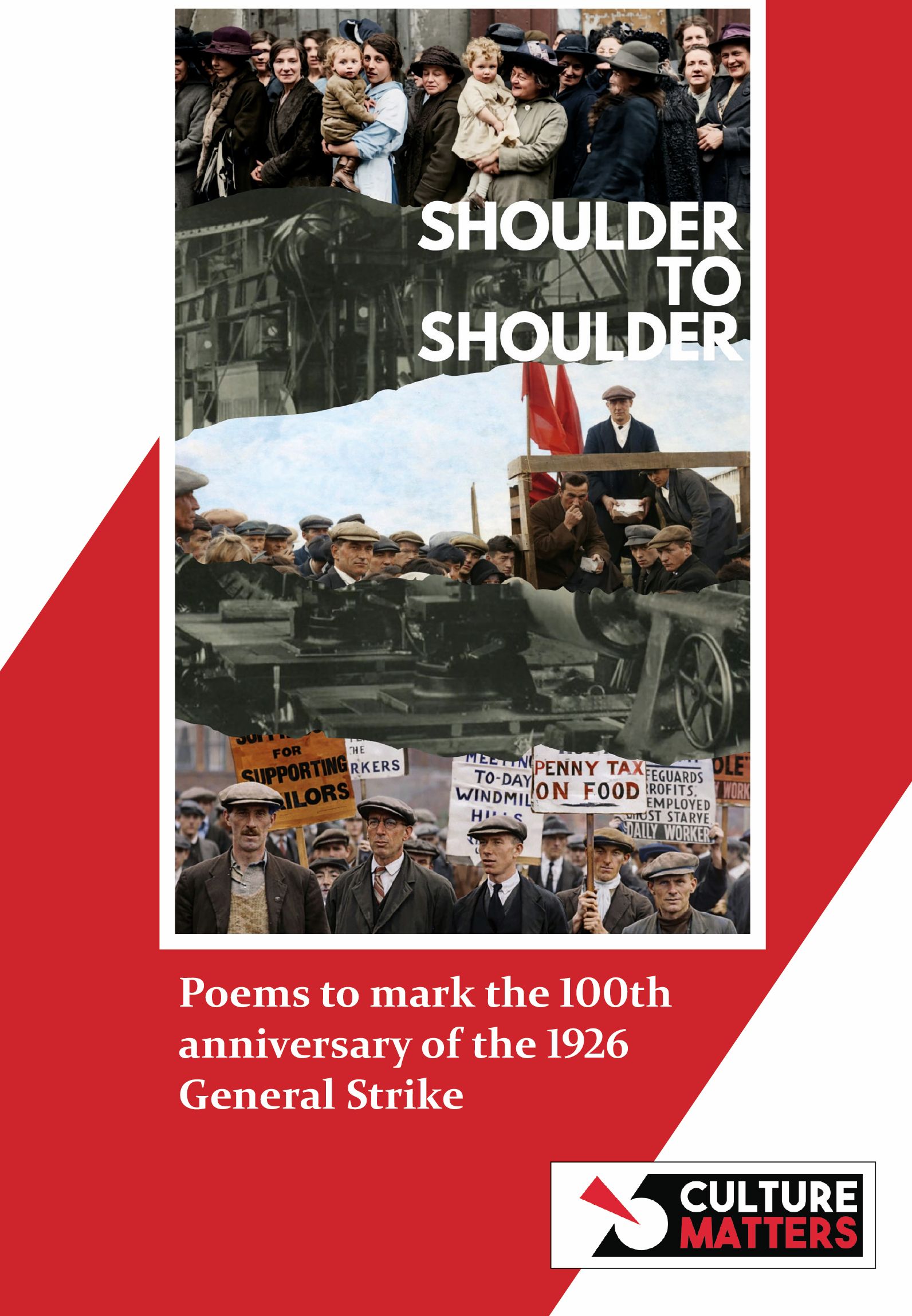 Shoulder to Shoulder: Poems to mark the 100th anniversary of the 1926 General Strike